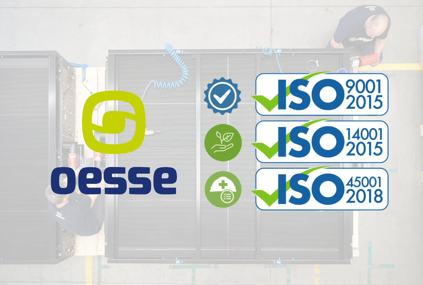 Due nuove certificazioni per Oesse